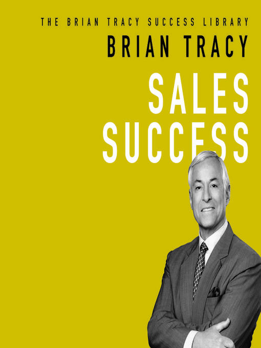 Title details for Sales Success by Brian Tracy - Available